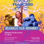 FERNANDO DELGADILLO, ALEJANDRO FILIO, OCERANSKY Y MÁS HARAN SHOW CONJUNTO EN «VERSOS Y RAÍCES» EN CUERNAVACA, MORELOS